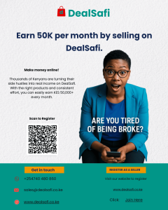 Earn KSh 50,000 Per Month by Selling or Promoting Products on DealSafi
